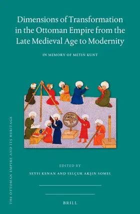  Dimensions of Transformation in the Ottoman Empire from the Late Medieval Age to Modernity | Buch |  Sack Fachmedien