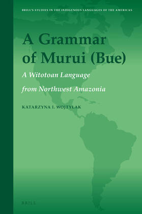 Wojtylak |  A Grammar of Murui (Bue) | Buch |  Sack Fachmedien