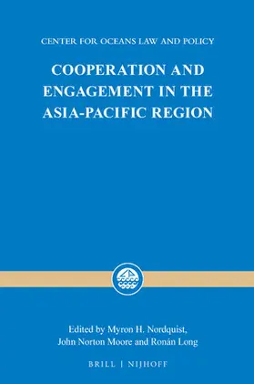 Nordquist / Moore / Long |  Cooperation and Engagement in the Asia-Pacific Region | Buch |  Sack Fachmedien