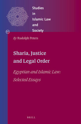 Peters |  Shari&#703;a, Justice and Legal Order | Buch |  Sack Fachmedien