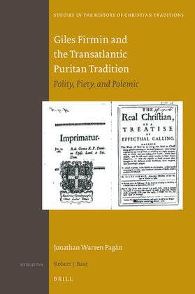 Warren Pagán |  Giles Firmin and the Transatlantic Puritan Tradition | Buch |  Sack Fachmedien