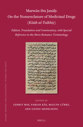 Bos / Käs |  Marw&#257;n Ibn Jan&#257;&#7717;, on the Nomenclature of Medicinal Drugs (Kit&#257;b Al-Talkh&#299;&#7779;) (2 Vols) | Buch |  Sack Fachmedien