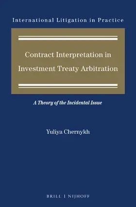 Chernykh |  Contract Interpretation in Investment Treaty Arbitration | Buch |  Sack Fachmedien