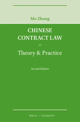 Zhang |  Chinese Contract Law - Theory & Practice, Second Edition | Buch |  Sack Fachmedien