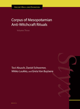 Abusch / Schwemer / Luukko | Corpus of Mesopotamian Anti-Witchcraft Rituals | Buch | 978-90-04-41626-0 | sack.de