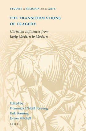 O’Neill Tonning / Tonning / Mitchell |  The Transformations of Tragedy | Buch |  Sack Fachmedien
