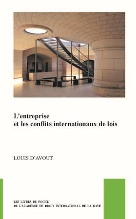 d’Avout |  L'Entreprise Et Les Conflits Internationaux de Lois | Buch |  Sack Fachmedien