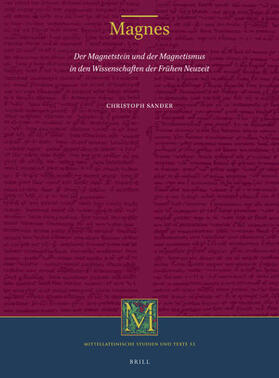 Sander |  Magnes: Der Magnetstein Und Der Magnetismus in Den Wissenschaften Der Frühen Neuzeit | Buch |  Sack Fachmedien