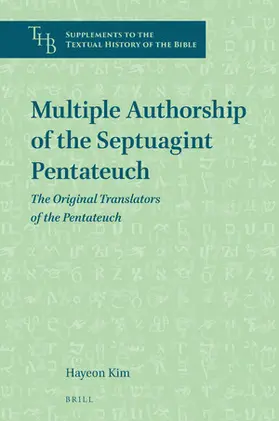 Kim |  Multiple Authorship of the Septuagint Pentateuch | Buch |  Sack Fachmedien