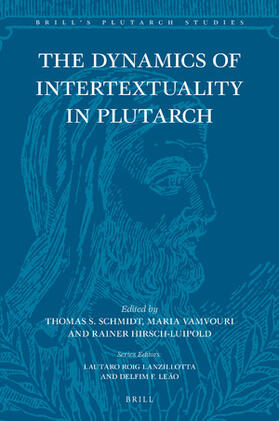  The Dynamics of Intertextuality in Plutarch | Buch |  Sack Fachmedien