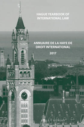 Vidmar / Bonnevalle-Kok |  Hague Yearbook of International Law / Annuaire de la Haye de Droit International, Vol. 30 (2017) | Buch |  Sack Fachmedien