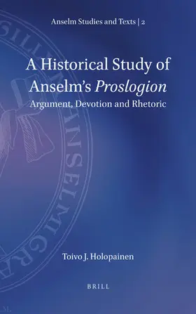 Holopainen |  A Historical Study of Anselm's Proslogion | Buch |  Sack Fachmedien