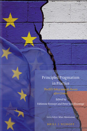 Bossuyt / Elsuwege |  Principled Pragmatism in Practice | Buch |  Sack Fachmedien