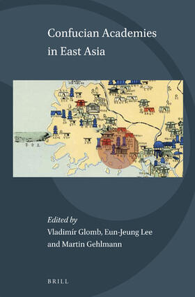  Confucian Academies in East Asia | Buch |  Sack Fachmedien