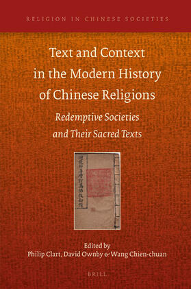 Clart / Ownby / Wang |  Text and Context in the Modern History of Chinese Religions | Buch |  Sack Fachmedien