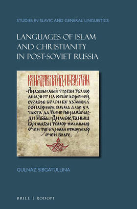 Sibgatullina |  Languages of Islam and Christianity in Post-Soviet Russia | Buch |  Sack Fachmedien