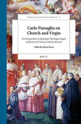 Rossi |  Carlo Passaglia on Church and Virgin | Buch |  Sack Fachmedien
