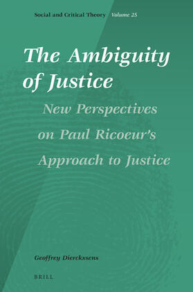  The Ambiguity of Justice: New Perspectives on Paul Ricoeur's Approach to Justice | Buch |  Sack Fachmedien