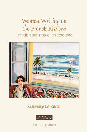 Lancaster |  Women Writing on the French Riviera | Buch |  Sack Fachmedien
