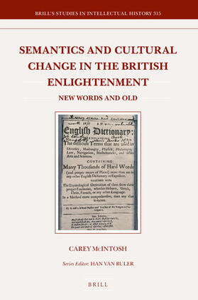 McIntosh |  Semantics and Cultural Change in the British Enlightenment: New Words and Old | Buch |  Sack Fachmedien