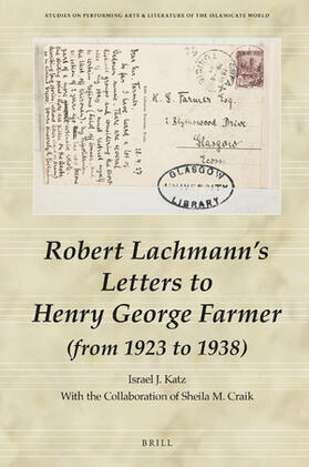 Katz |  Robert Lachmann's Letters to Henry George Farmer (from 1923 to 1938) | Buch |  Sack Fachmedien