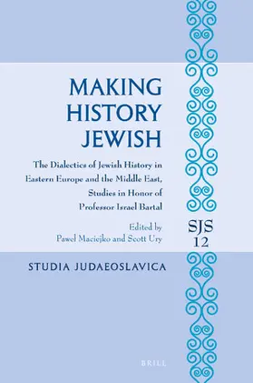 Maciejko / Ury |  Making History Jewish | Buch |  Sack Fachmedien