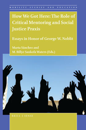  How We Got Here: The Role of Critical Mentoring and Social Justice PRAXIS | Buch |  Sack Fachmedien