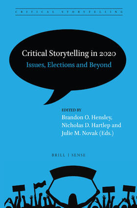  Critical Storytelling in 2020: Issues, Elections and Beyond | Buch |  Sack Fachmedien