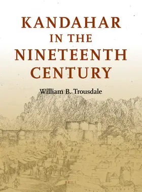 Trousdale / Allen / Maurer |  Kandahar in the Nineteenth Century | Buch |  Sack Fachmedien