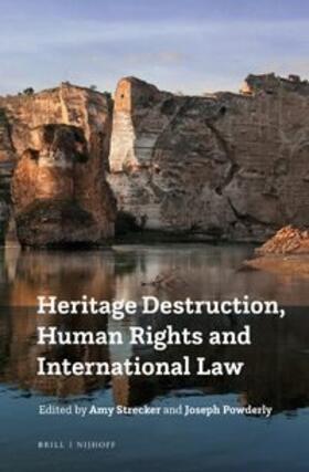 Strecker / Powderly |  Heritage Destruction, Human Rights and International Law | Buch |  Sack Fachmedien