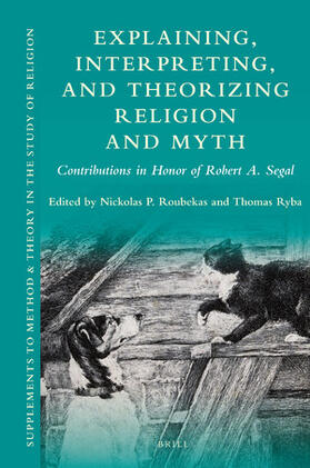 Roubekas / Ryba |  Explaining, Interpreting, and Theorizing Religion and Myth | Buch |  Sack Fachmedien