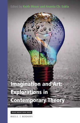 Moser / Sukla |  Imagination and Art: Explorations in Contemporary Theory | Buch |  Sack Fachmedien