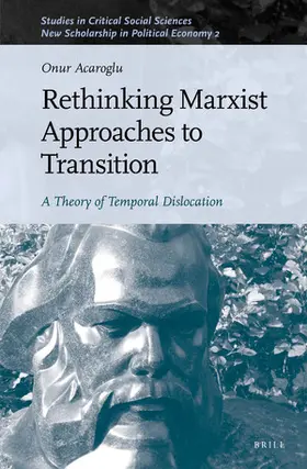 Acaroglu |  Rethinking Marxist Approaches to Transition | Buch |  Sack Fachmedien