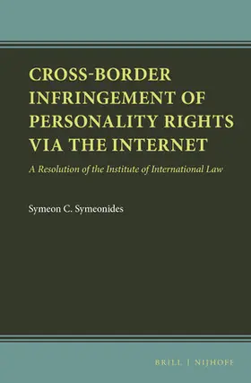 Symeonides |  Cross-Border Infringement of Personality Rights Via the Internet | Buch |  Sack Fachmedien