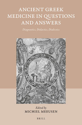 Meeusen |  Ancient Greek Medicine in Questions and Answers | Buch |  Sack Fachmedien