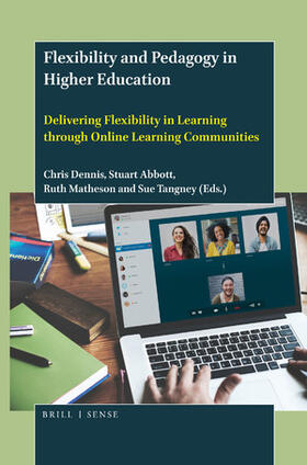 Dennis / Abbott / Matheson |  Flexibility and Pedagogy in Higher Education | Buch |  Sack Fachmedien
