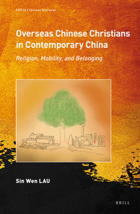 Lau |  Overseas Chinese Christians in Contemporary China | Buch |  Sack Fachmedien