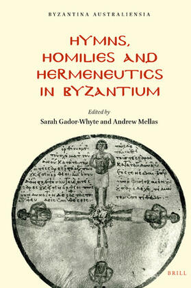  Hymns, Homilies and Hermeneutics in Byzantium | Buch |  Sack Fachmedien