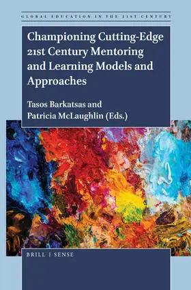  Championing Cutting-Edge 21st Century Mentoring and Learning Models and Approaches | Buch |  Sack Fachmedien