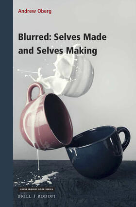Oberg |  Blurred: Selves Made and Selves Making | Buch |  Sack Fachmedien