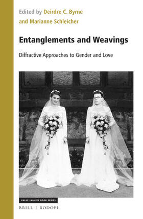  Entanglements and Weavings: Diffractive Approaches to Gender and Love | Buch |  Sack Fachmedien