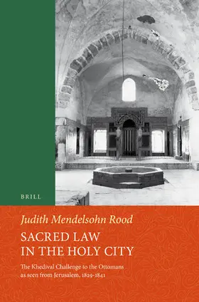 Mendelsohn Rood |  Sacred Law in the Holy City | Buch |  Sack Fachmedien