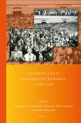  Transatlantic Charismatic Renewal, C.1950-2000 | Buch |  Sack Fachmedien