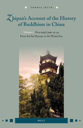 Jülch |  Zhipan's Account of the History of Buddhism in China | Buch |  Sack Fachmedien