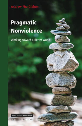 Fitz-Gibbon |  Pragmatic Nonviolence: Working Toward a Better World | Buch |  Sack Fachmedien