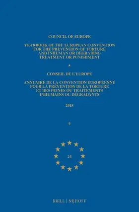  Yearbook of the European Convention for the Prevention of Torture and Inhuman or Degrading Treatment or Punishment/Annuaire de la Convention Européenne Pour La Prévention de la Torture Et Des Peines Ou Traitements Inhumain Ou Dégradants | Buch |  Sack Fachmedien