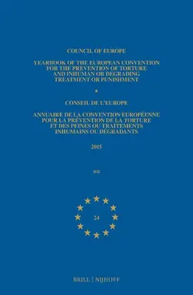  Yearbook of the European Convention for the Prevention of Torture and Inhuman or Degrading Treatment or Punishment/Annuaire de la Convention Européenne Pour La Prévention de la Torture Et Des Peines Ou Traitements Inhumain Ou Dégradants | Buch |  Sack Fachmedien