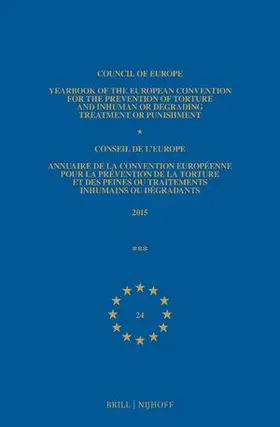  Yearbook of the European Convention for the Prevention of Torture and Inhuman or Degrading Treatment or Punishment/Annuaire de la Convention Européenne Pour La Prévention de la Torture Et Des Peines Ou Traitements Inhumain Ou Dégradants | Buch |  Sack Fachmedien