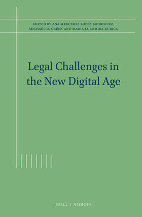 Lopez Rodriguez / Green / Kubica |  Legal Challenges in the New Digital Age | Buch |  Sack Fachmedien