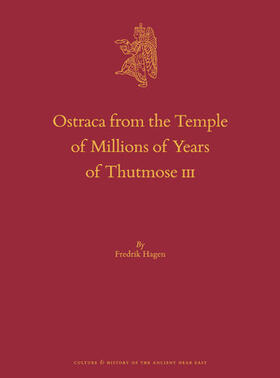 Hagen |  Ostraca from the Temple of Millions of Years of Thutmose III | Buch |  Sack Fachmedien